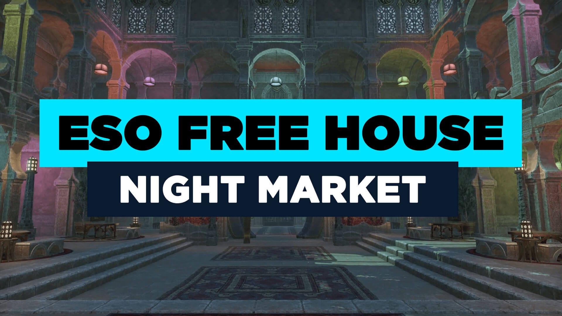 How to Get ESO’s Free Night Market House + Unlock All Rooms