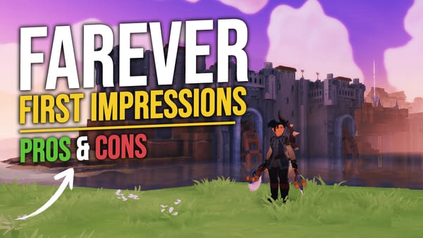 Is Farever Worth Playing? First Impressions, Pros & Cons